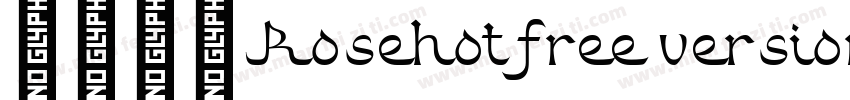 字体名称Rosehot free version Regular字体转换